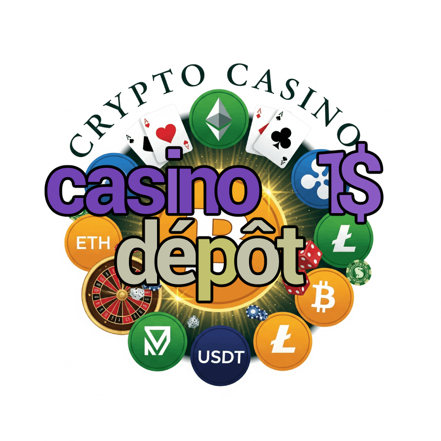 Casino 1$ Dépôt - French Casino with €1 Minimum Deposit